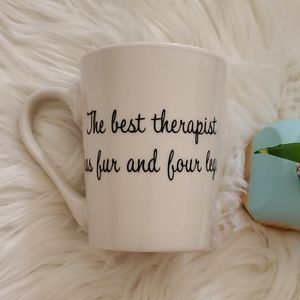 The Best Therapist Has Fur and Four Legs Mug Cup